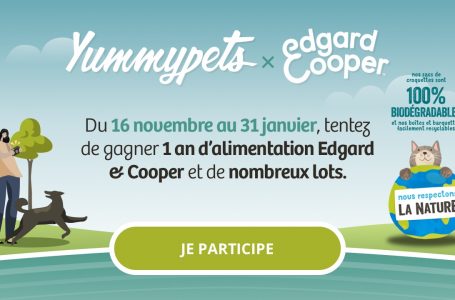 Jeu Concours YUMMYPETS x Edgard & Cooper